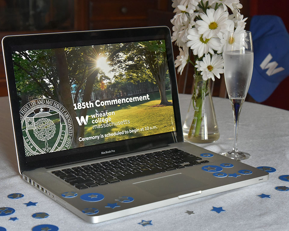 Virtual Commencement, real inspiration Wheaton College Massachusetts