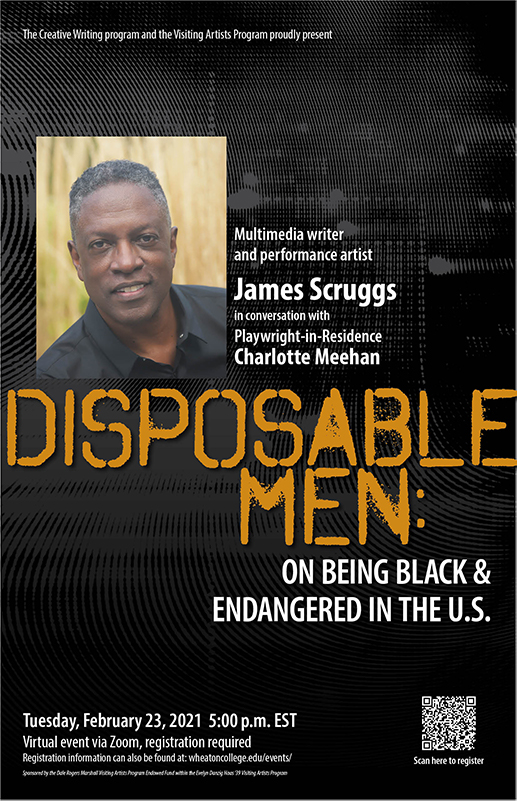 Poster advertising event with Visiting Artist James Scruggs entitled Disposable Men, Tuesday, February 23 at 5pm EST