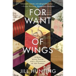For Want of Wings - Jill Hunting '72