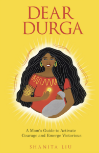 Dear Durga - Shanita Liu 2007