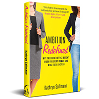 Ambition Redefined Kathryn Sollman '80