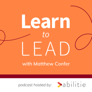 Learn to Lead Podcast Matthew Confer '08