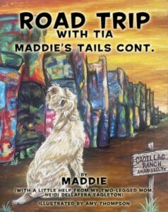 Road Trip with Tia, Maddie's Tales - Heidi Eagleton 1970