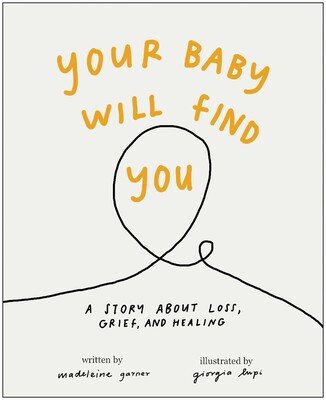 your baby will find yo madeleine garner 2012