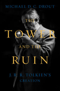 Book cover of The Tower and the Ruin by Michael D.C. Drout, showing text over an image of an older gentleman wearing a suit and lighting a smoking pipe